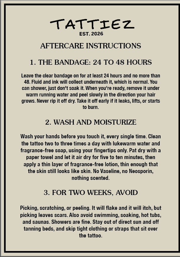 Tattiez aftercare card, front: the bandage, wash and moisturize, and two-week restrictions